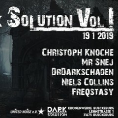 Niels Collins @ Dark Solution Vol.1 [Kronenwerke Bückeburg] 19.01.2019