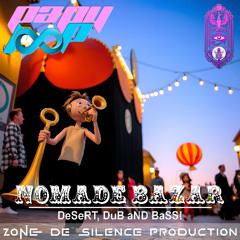 NoMaD BaZaR - DeSeRT, DuB aND BaSS!