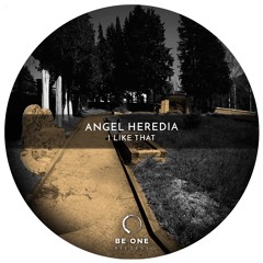 Angel Heredia - I Like That (Original Mix)