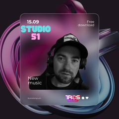 JOKA - Studio 51 - 15.09 TROS FM radio
