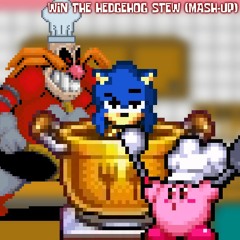 Win The Hedgehog Stew (Mashup)