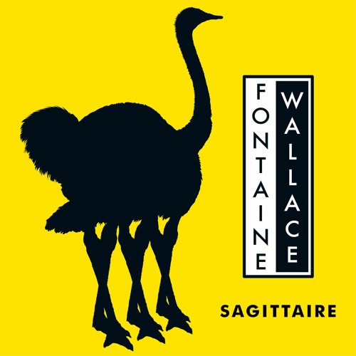 08. Fontaine Wallace - Sagittaire (Single Edit)