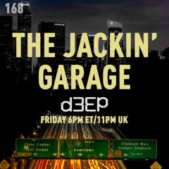 The Jackin' Garage - D3EP Radio Network - Feb 4 2022