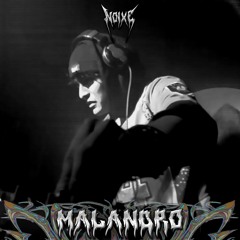 NOIXE|SERIE#02 [MALANDRO]