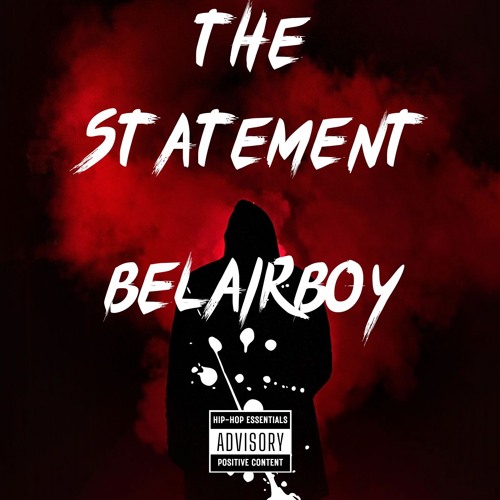The Statement - Belairboy