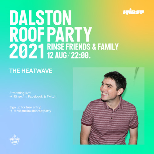 Rinse Dalston Roof Party: The Heatwave - 12 August 2021