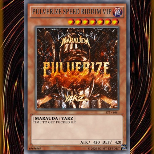 MARAUDA X YAKZ - PULVERIZE (JOINT EFFORT SPEED RIDDIM VIP) (FREE DL)