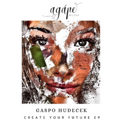 Première | Gaspo Hudecek - Create Your Future [AM049]