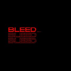 BLEED