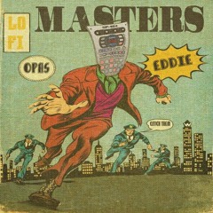 Eddie The Wizard X Opas - Masters Ep
