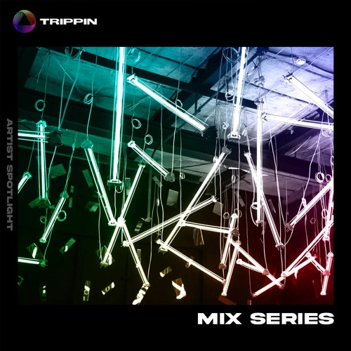TRIPPIN Mix Series