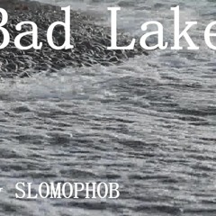 Bad Lake