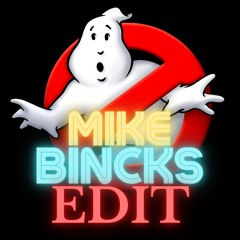 Ghostbusters (Mike Bincks Edit)