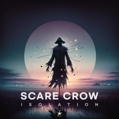 Isolation - Scarecrow