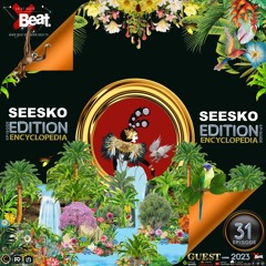 SEESKO-EDITION Guest mix 31-XBeat Radio-ENCYCLOPEDIA hosted by Aglaia Rave & Leo Baroso 2023