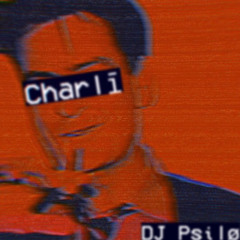 Charlī (Original Mix) [FREE DOWNLOAD]