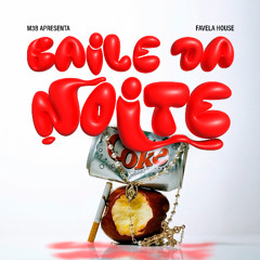 M3B - Baile Da Noite