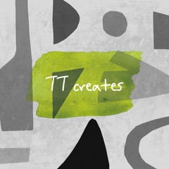 TT creates