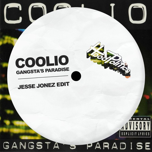 Stream Coolio - Gangsta's Paradise [Jesse Jonez Remix] by Hood Politics  Records | Listen online for free on SoundCloud