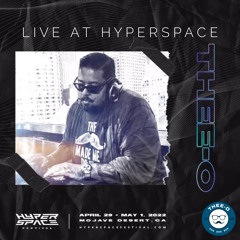 Live at Hyperspace Festival (04/30/2022)
