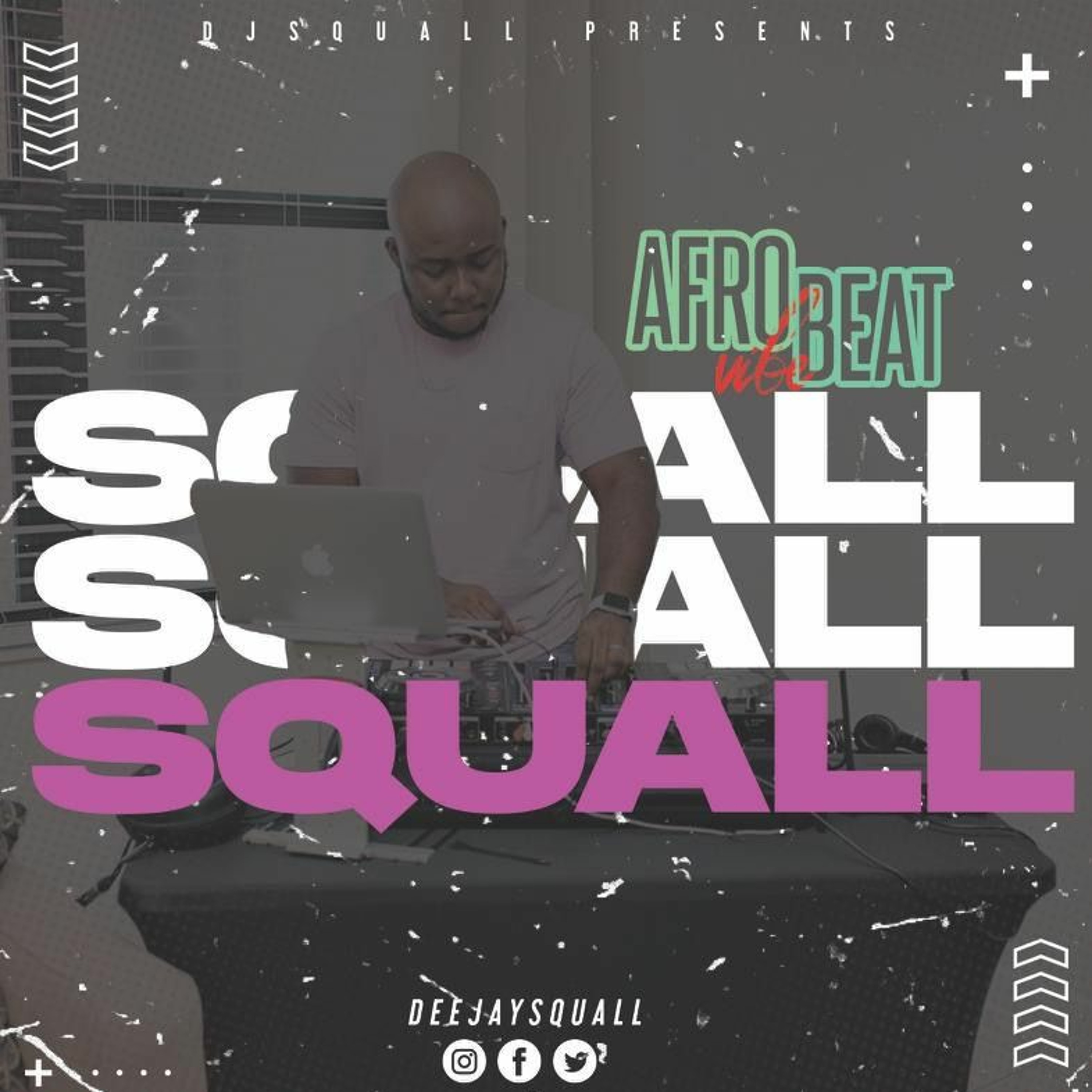 20 Minutes Series - Ep 001 (Afrobeat Vibe)DJ Squall episode artwork