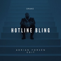 Drake & Samm(BE) HOTLINE BLING X MOVE (Adrian Forsen Edit)