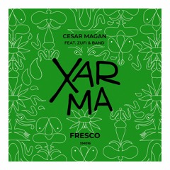 Cesar Magan feat. Zufi & Band - Fresco (Instrumental Mix)