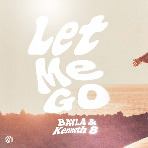 BAYLA & Kenneth B - Let Me Go