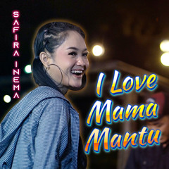 I Love Mama Mantu