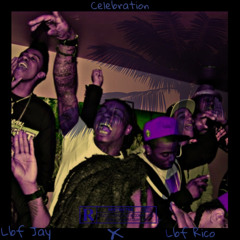 Lbf Jay-(Celebration) ft Lbf Rico