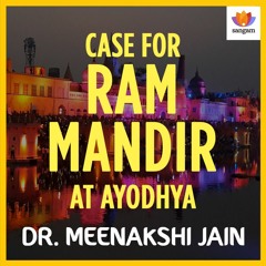 Case For Ram Mandir At Ayodhya | Dr. Meenakshi Jain | SangamTalks | Allahabad High Court Verdict