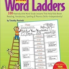 [# Daily Word Ladders: Grades 4-6: 100 Reproducible Word Study Lessons That Help Kids Boost Rea