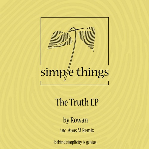 Premiere : Rowan - What Is And What Never Should Be (STRD040)