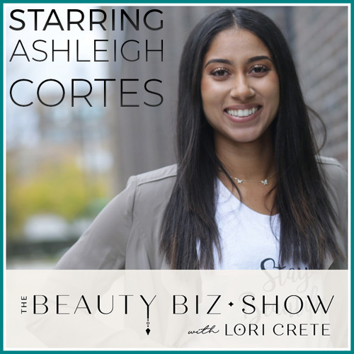 142 Ashleigh Cortes - Helping Women With Cancer to Keep on Glowing