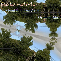 -Feel It In The Air- (Original Mix)