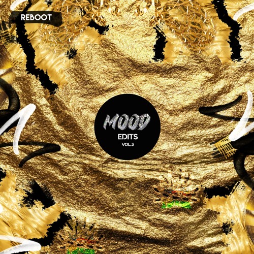 Stream Mood Child | Listen to MOOD EDITS VINYL VOL.3 BY REBOOT [FREE ...