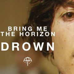 Bring Me The Horizon - Drown ( Alel Twins Edit )