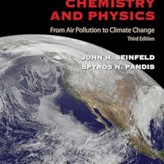 Pdf free^^ Atmospheric Chemistry and Physics: From Air Pollution to Climate Change (EBOOK PDF)