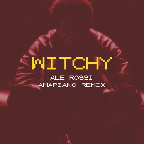 [+6 PITCHED for Copyright] Kaytranada - Witchy (Ale Rossi Amapiano Remix)