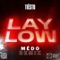 Tiësto - Lay Low (Médo remix)