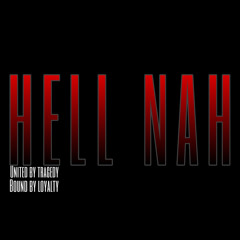 Tragik RG “Hell Nah”
