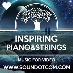 Inspiring Piano And Strings - Royalty Free Background Music for YouTube Videos Vlog | Love Romantic