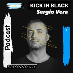 Sergio Vera - KICK IN BLACK 001