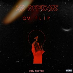 RAGA - No Offense - | QM FLIP | 2020