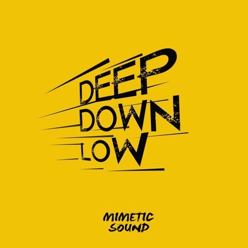 DEEP LOW DOWN - PHI THANH (Nhạc mua 50k )