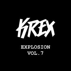 KREX - EXPLOSION VOL .7