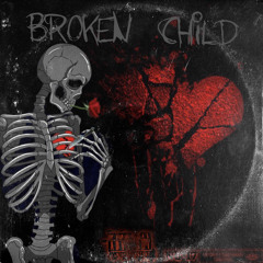 Alderboyy 30tyy x “Broken child”