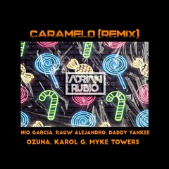 Rauw Alejandro, Daddy Yankee, Ozuna, Karol G, Myke Towers - Caramelo Remix ( AdrianRubioDJ Mashup)