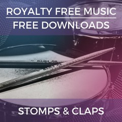 Royalty Free Background Music | Stomps & Claps | Free Downloads for YouTube, Podcasts & Media