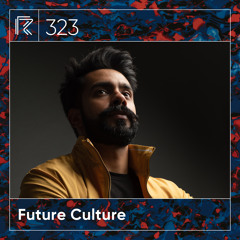 SESSION #323 (Feat. Future Culture)